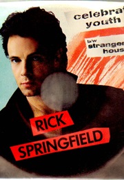 Rick Springfield: Celebrate Youth (1985)