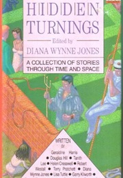 Hidden Turnings (Diana Wynne Jones)