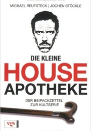 Die Kleine House Apotheke (Michael Reufsteck)