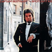 Spotlight Kid(Captain Beefheart)