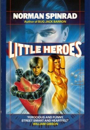 Little Heroes (Norman Spinrad)