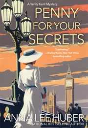 Penny for Your Secrets (Anna Lee Huber)