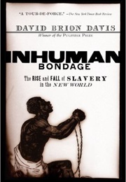 Inhuman Bondage (David Brion Davis)