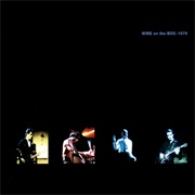 Wire - On the Box: 1979