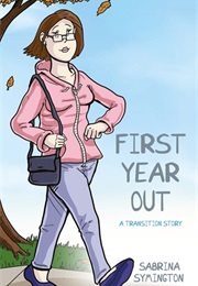 First Year Out: A Transition Story (Symington, Sabrina)