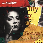 The Nomads - Sonically Speaking