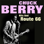 &quot;Route 66&quot; - Chuck Berry