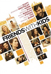 Friends With Kids (2012)
