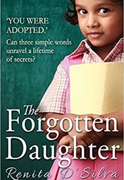 The Forgotten Daughter (Renita D&#39;silva)