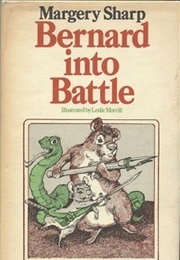 Bernard Into Battle (Margery Sharp)