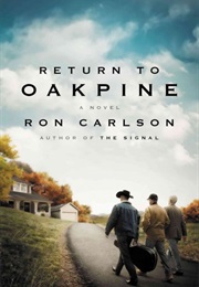 Return to Oakpine (Ron Carlson)