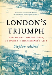 London&#39;s Triumph (Stephen Alford)