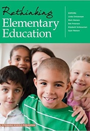 Rethinking Elementary Education (Rethinking Schools Publications)