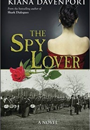 The Spy Lover (Kiana Davenport)