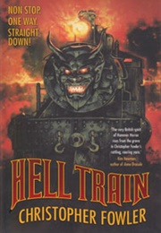 Hell Train (Christopher Fowler)