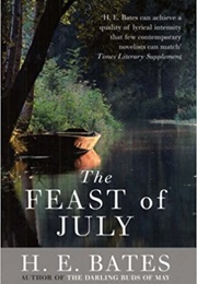 The Feast of July (H E Bates)