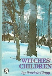 Witches&#39; Children (Patricia Clapp)