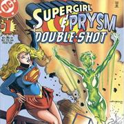 Supergirl/Prysm Double-Shot