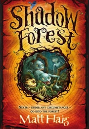 Shadow Forest (Matt Haig)