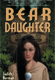 Bear Daughter (Judith Berman)