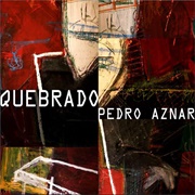 Quebrado – Pedro Aznar (2008)