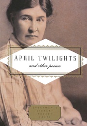 April Twilights and Other Poems (Willa Cather)