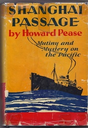 Shanghai Passage (Howard Pease)