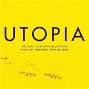 Cristobal Tapia De Veer - Utopia: Original Television Soundtrack