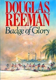 Badge of Glory (Douglas Reeman)