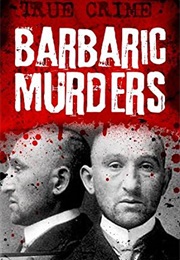 Barbaric Murders (Rodney Castleden)