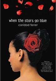 When the Stars Go Blue (Caridad Ferrer)