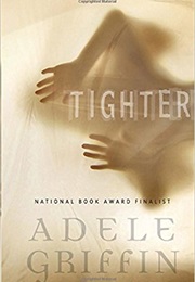 Tighter (Adele Griffin)