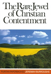 Rare Jewel of Christian Contentment (Jeremiah Burroughs)