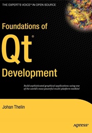 Foundation of Qt Development (Johan Thelin)