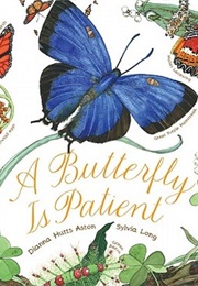 A Butterfly Is Patient (Dianna Hutts Aston)