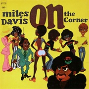 Miles Davis - On the Corner (1972)