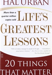 Life&#39;s Greatest Lessons (Hal Urban)