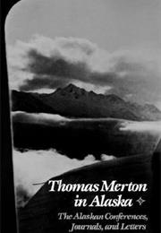 Thomas Merton in Alaska