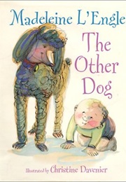 The Other Dog (Madeleine L&#39;engle)