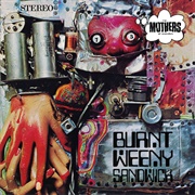 Frank Zappa and the Mothers of Invention - Burnt Weeny Sandwich