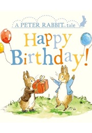 Happy Birthday: A Peter Rabbit Tale (Eleanor Taylor)