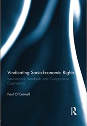 Vindicating Socio-Economic Rights (Paul O&#39;Connell)