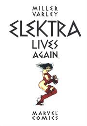 Elektra Lives Again