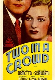 Two in a Crowd (1936)