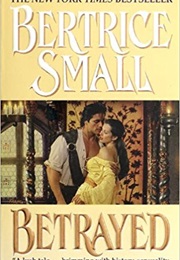 Betrayed (Bertrice Small)