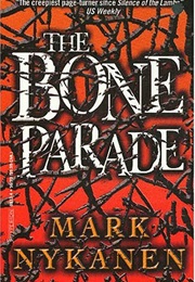 Bone Parade (Mark Nykanen)