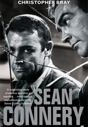 Sean Connery: The Measure of a Man (Christopher Bray)