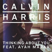 Calvin Harris Ft Ayah Marar - Thinking About You