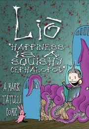 Lio: Happiness Is a Squishy Cephalopod (Mark Tatulli)