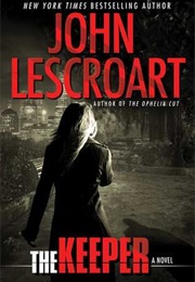 The Keeper (John Lescroart)